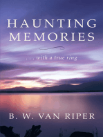 Haunting Memories: . . . with a True Ring