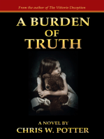 A Burden of Truth