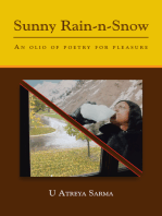 Sunny Rain-N-Snow: An Olio of Poetry for Pleasure