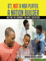6'7, Not a Nba Player. a Nation Builder: Meeting the Demands for Male Educators
