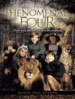 The Phenomenal Four: Four on a Mission to Save the Animals