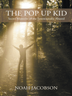 The Pop up Kid: Secret Memoirs of the Intentionally Abused
