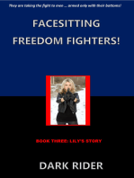 Facesitting Freedom Fighters! Book Three