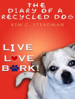 The Diary of a Recycled Dog
