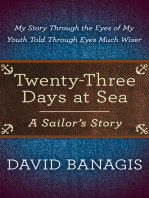 Twenty-Three Days at Sea: A Sailor’S Story