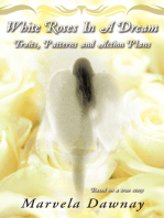 White Roses in a Dream: Traits, Patterns and Action Plans