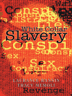 White Collar Slavery