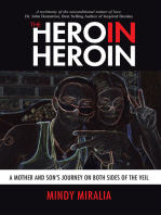 The Hero in Heroin