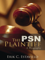 The Psn Plaintiff: A Biography