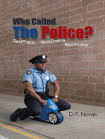 Who Called the Police?