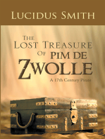 The Lost Treasure of Pim De Zwolle: A 17Th Century Pirate