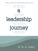 A Leadership Journey: Upward, Inward, Outward, and Forward