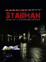 Stabman: Diary of a Superhero/Psycho