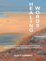 Healing Words: A Collection of Verse to Aid in Healing from an Unhealthy and Abusive Childhood