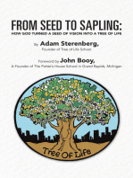 From Seed to Sapling: How God Turned a Seed of Vision into a Tree of Life