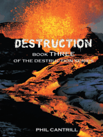 Destruction: Book Three of the Destruction Series