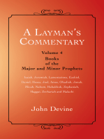 A Layman’S Commentary Volume 4: Volume 4 - Books of the Major and Minor Prophets