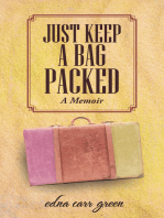 Just Keep a Bag Packed