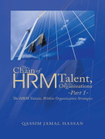 The Chain of Hrm Talent in the Organizations - Part 1: The Hrm Talents, Within Organization Strategies