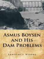 Asmus Boysen and His Dam Problems