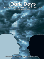 Dark Days: A Tale of Love Along the Color Line