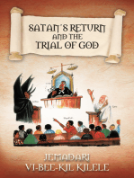 Satan’S Return and the Trial of God