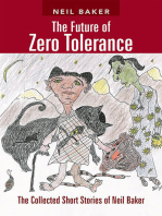 The Future of Zero Tolerance