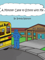 A Monster Came to School with Me
