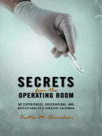 Secrets from the Operating Room: My Experiences, Observations, and Reflections as a Surgical Salesman