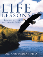 Life Lessons: Powers of the Alpha and Omega