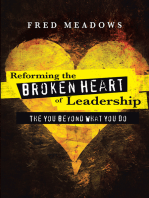 Reforming the Broken Heart of Leadership