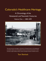 Colorado's Healthcare Heritage: A Chronology of the Nineteenth and Twentieth Centuries Volume One —  1800-1899