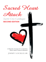 Sacred Heart Attack | Sacrée Crise Cardiaque: A Dramatic Account of an American Heart Attack Victim in Montreal