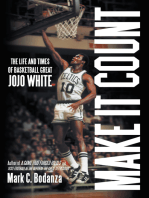 Make It Count: The Life and Times of Basketball Great Jojo White
