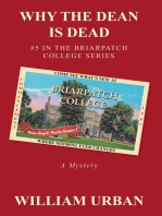 Why the Dean Is Dead: #5 in the Briarpatch College Series