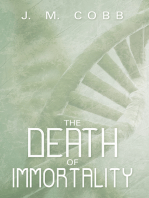 The Death of Immortality
