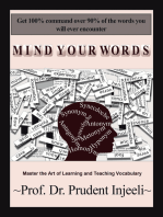 Mind Your Words: Master the Art of Learning and Teaching Vocabulary