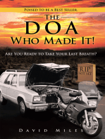 The Doa Who Made It!: Are You Ready to Take Your Last Breath?