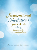 Inspirational Invitations from A–Z, Brought to You by God Through Me