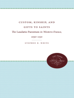 Custom, Kinship, and Gifts to Saints: The Laudatio Parentum in Western France, 1050-1150