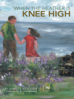 When the Heather Is Knee High