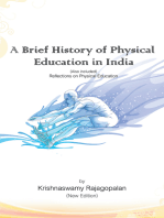 A Brief History of Physical Education in India (New Edition): Reflections on Physical Education