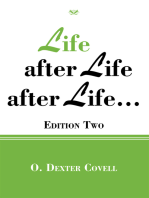 Life After Life After Life…: Edition Two