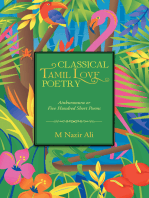 Classical Tamil Love Poetry: Ainkurunuru or Five Hundred Short Poems