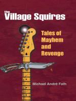 The Village Squires - Tales of Mayhem and Revenge