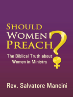 Should Women Preach?: The Biblical Truth About Women in Ministry