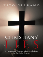 Christians’ Lies: A Humanities Text and a Doctrinal Guide for the Social Sciences