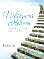 Whispers from Heaven: A Mother Paints Her Triumphs and Sorrow with Words