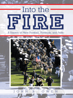 Into the Fire: A Season of Navy Football, Fortitude, and Faith