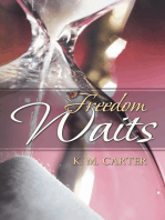 Freedom Waits